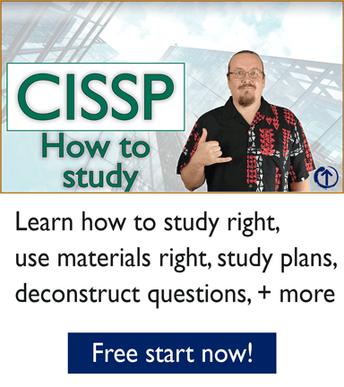 Cisp how to study right use materials right construct questions.